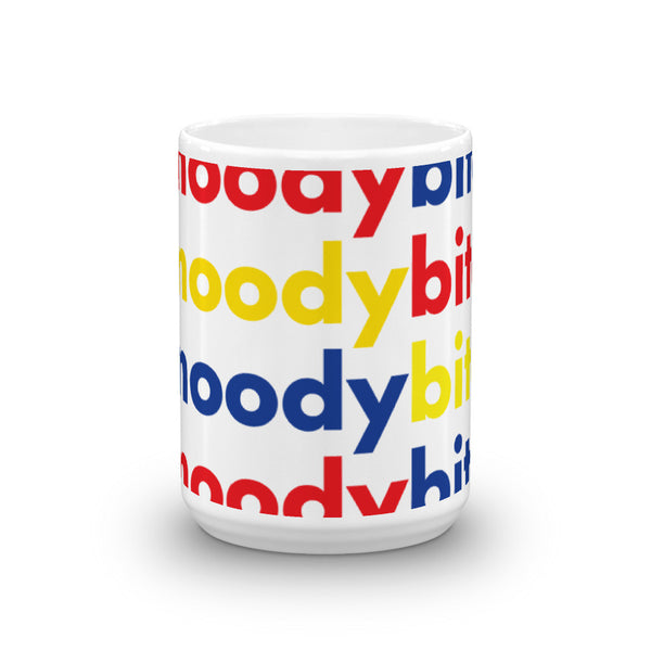 Mug made in the USA - Moody Bitch